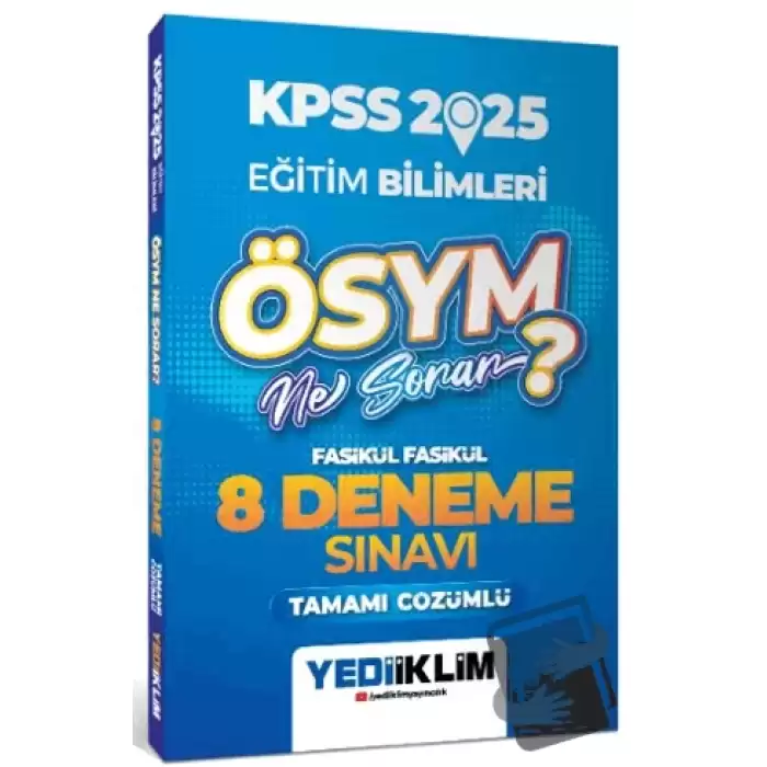 2025 KPSS Eğitim Bilimleri ÖSYM Ne Sorar Tamamı Çözümlü 8 Fasikül Deneme Sınavı