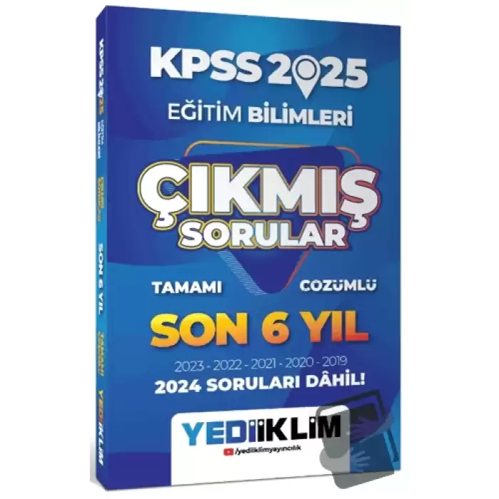 2025 KPSS Eğitim Bilimleri Son 6 Yıl Tamamı Çözümlü Çıkmış Sorular