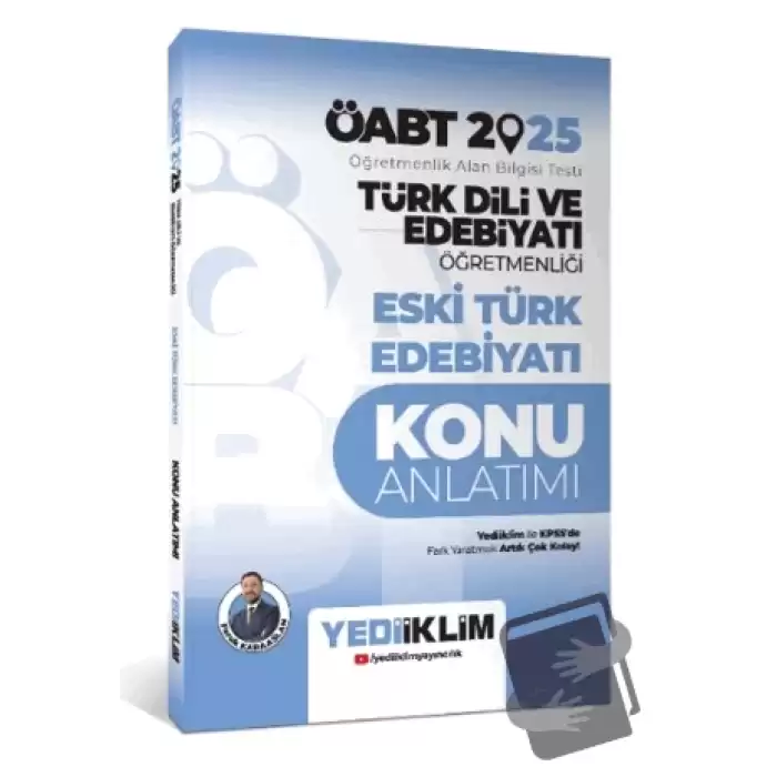 2025 ÖABT Türk Dili ve Edebiyatı Öğretmenliği Eski Türk Edebiyatı Konu Anlatımı