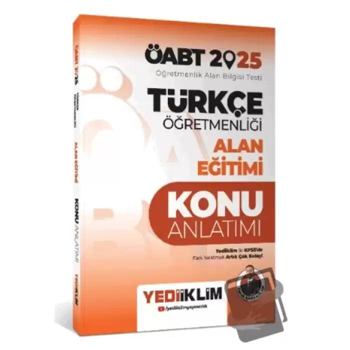 2025 ÖABT Türkçe Öğretmenliği Alan Eğitimi Konu Anlatımı