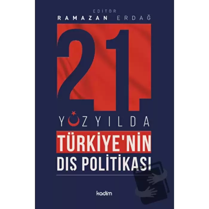 21İnci Yüzyılda Türkiyenin Dış Politikası