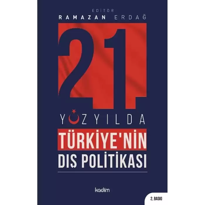 21inci Yüzyılda Türkiyenin Dış Politikası