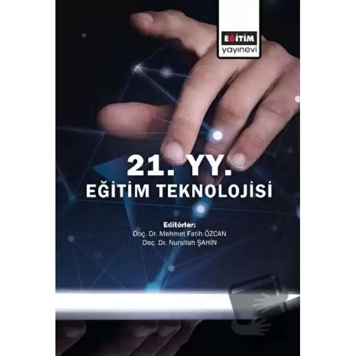 21. Yüzyıl Eğitim Teknolojisi