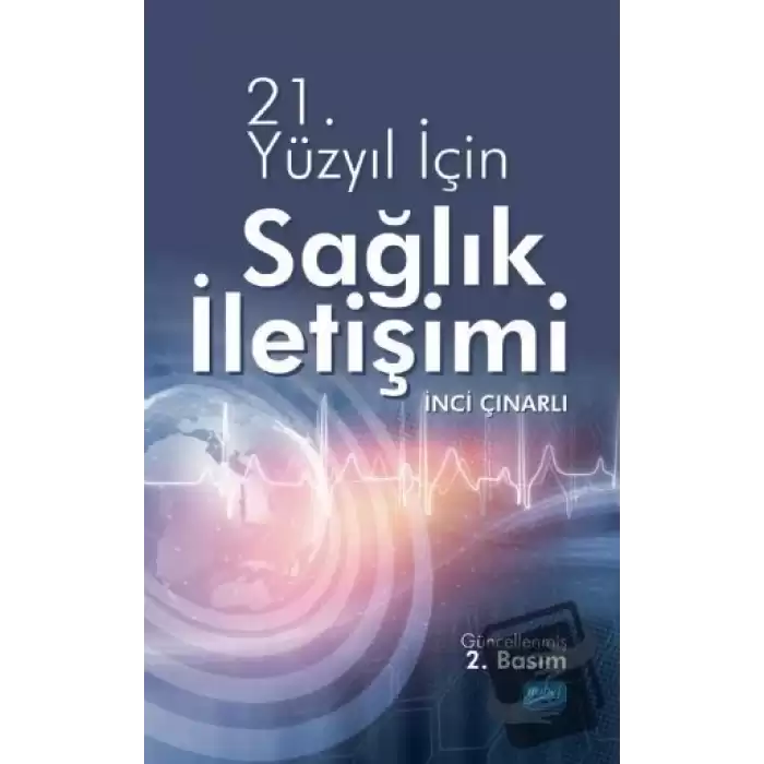 21. Yüzyıl İçin Sağlık İletişimi