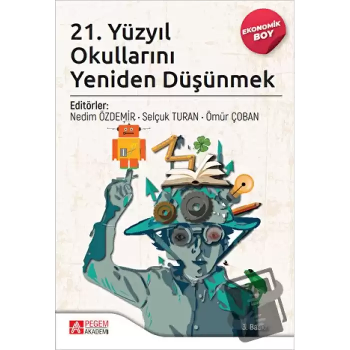 21. Yüzyıl Okullarını Yeniden Düşünmek (Ekonomik Boy)