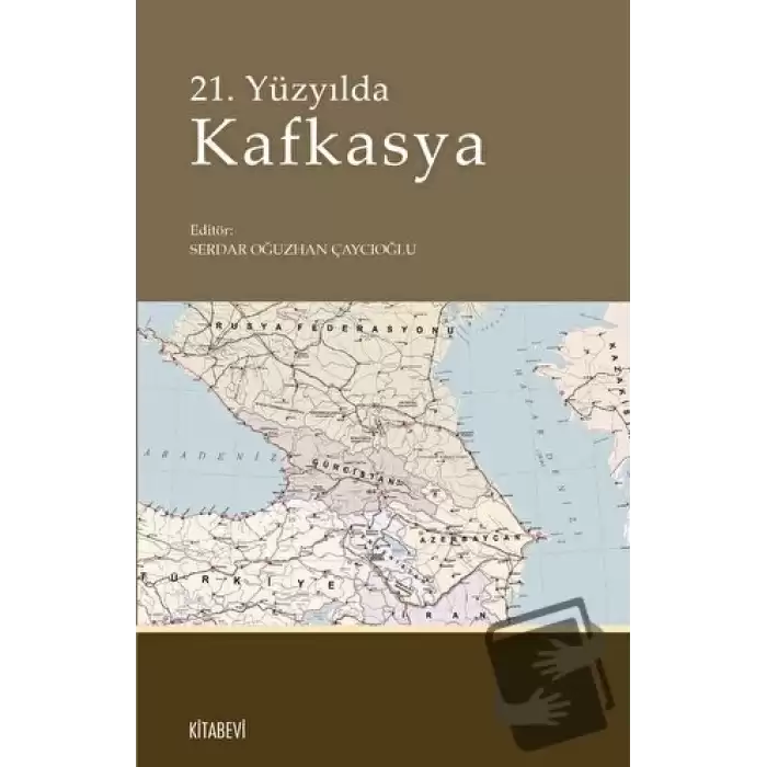 21. Yüzyılda Kafkasya