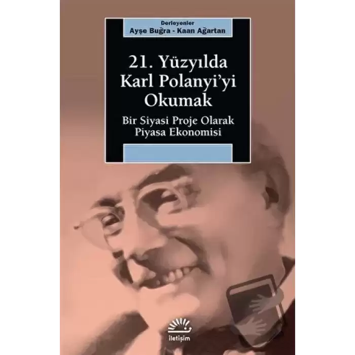 21. Yüzyılda Karl Polanyi’yi Okumak