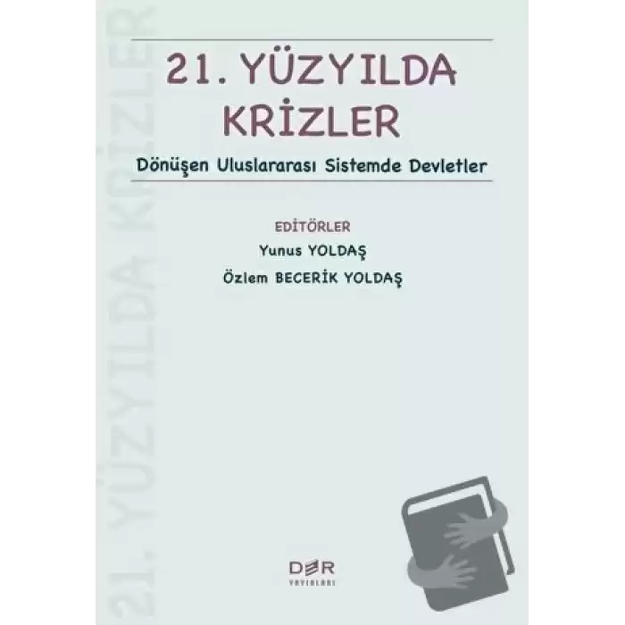 21. Yüzyılda Krizler