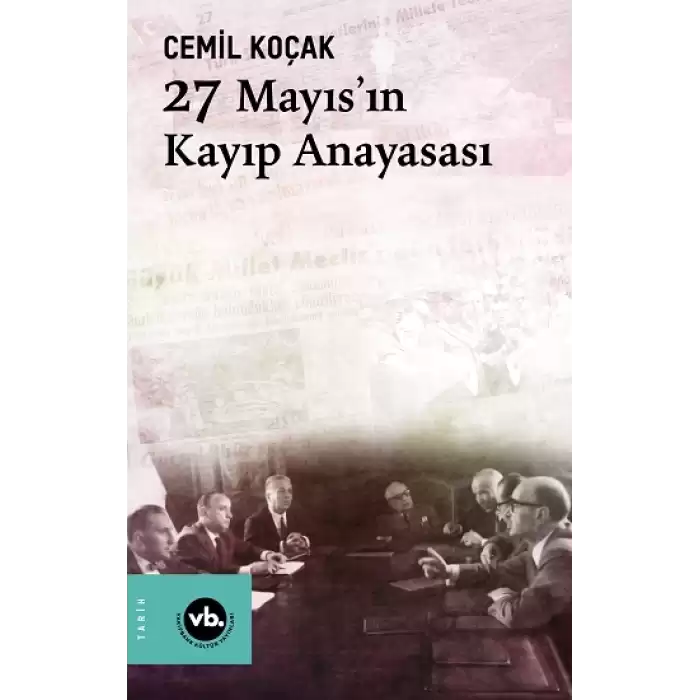 27 Mayısın Kayıp Anayasası