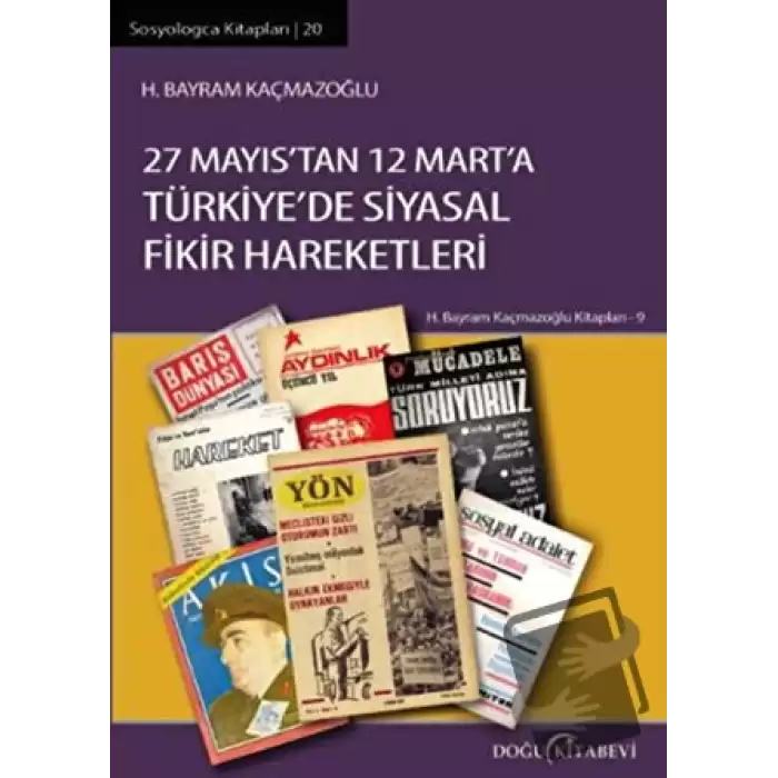 27 Mayıs’tan 12 Mart’a Türkiyede Siyasal Fikir Hareketleri