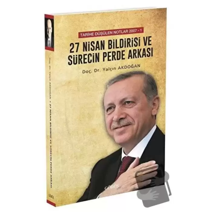 27 Nisan Bildirisi ve Sürecin Perde Arkası