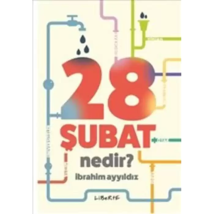 28 Şubat Nedir?