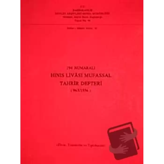 294 Numaralı Hınıs Livası Mufassal Tahrir Defteri (963/1556)