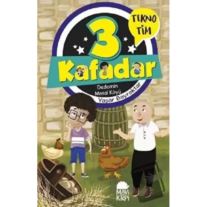 3 Kafadar - Dedemin Masal Köyü