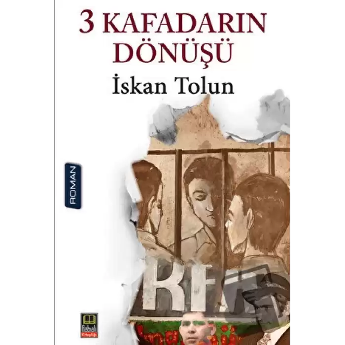 3 Kafadarın Dönüşü