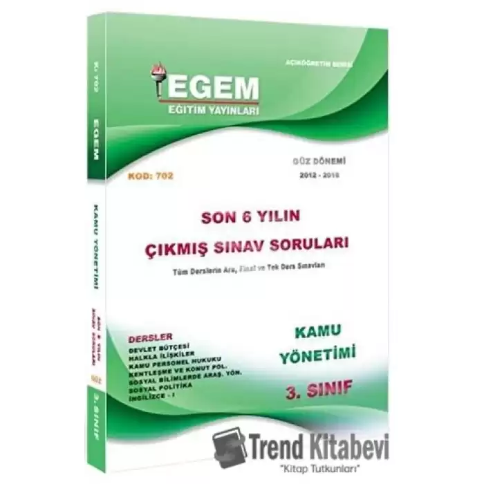 3. Sınıf 5. Yarıyıl Kamu Yönetimi Son 6 Yılın Çıkmış Sorular (Kod 702)