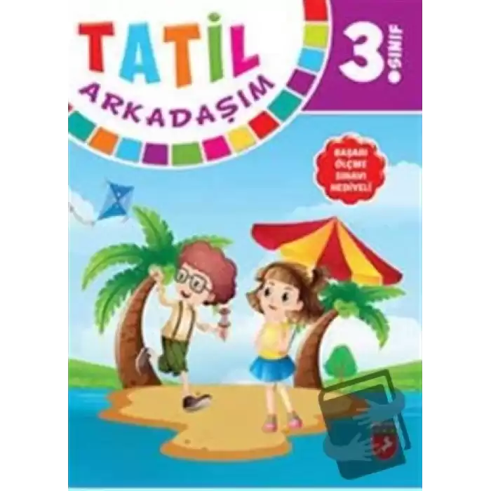 3. Sınıf Tatil Arkadaşım