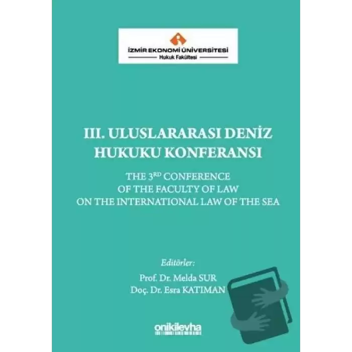 3. Uluslararası Deniz Hukuku Konferansı