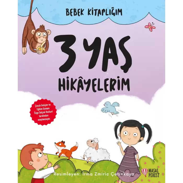 3 Yaş Hikayelerim (Süngerli Sert Kapak)