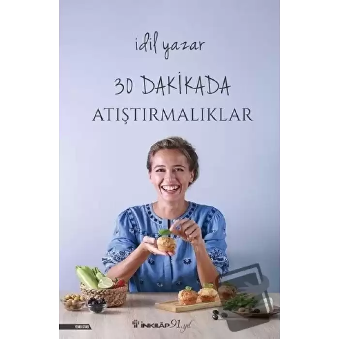 30 Dakikada Atıştırmalıklar