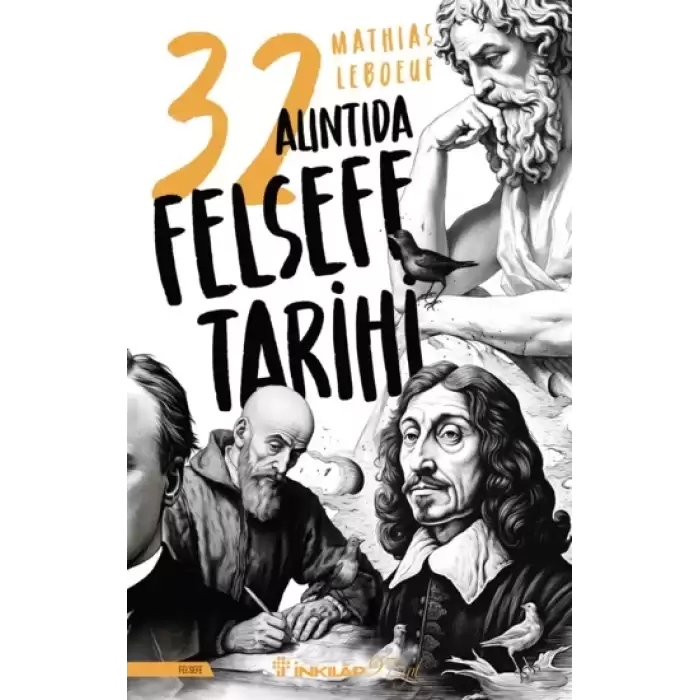 32 Alıntıda Felsefe Tarihi