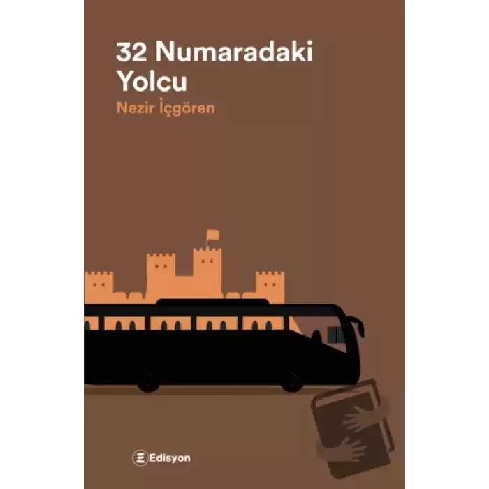 32 Numaradaki Yolcu