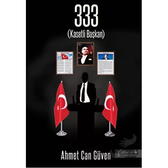 333 Kasetli Başkan