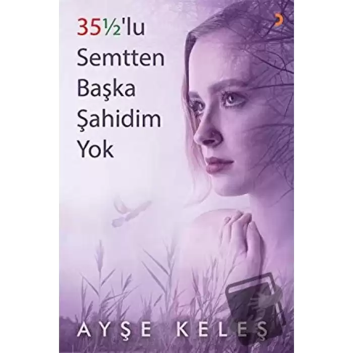 35 1/2 lu Semtten Başka Şahidim Yok