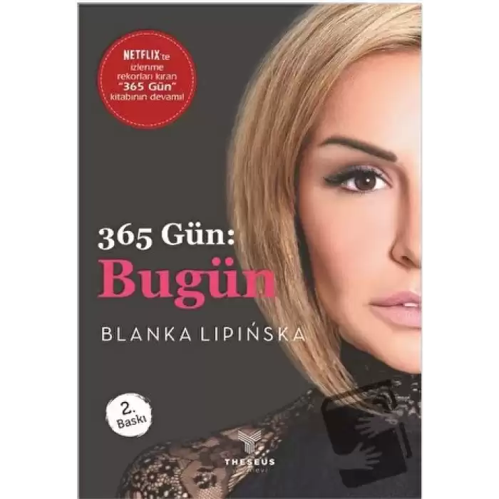 365 Gün: Bugün