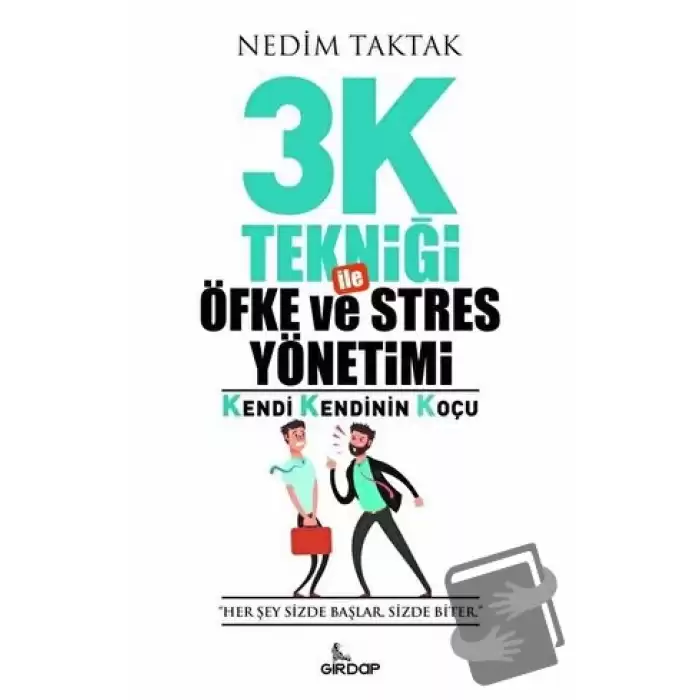 3K Tekniği İle Öfke ve Stres Yönetimi