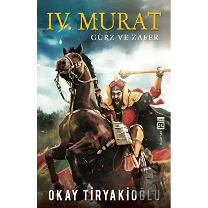 4. Murat - Gürz ve Zafer