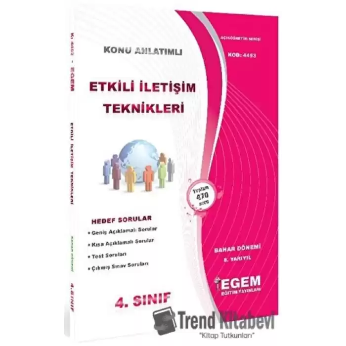 4. Sınıf 8. Yarıyıl Konu Anlatımlı Etkili İletişim Teknikleri - Kod 4453