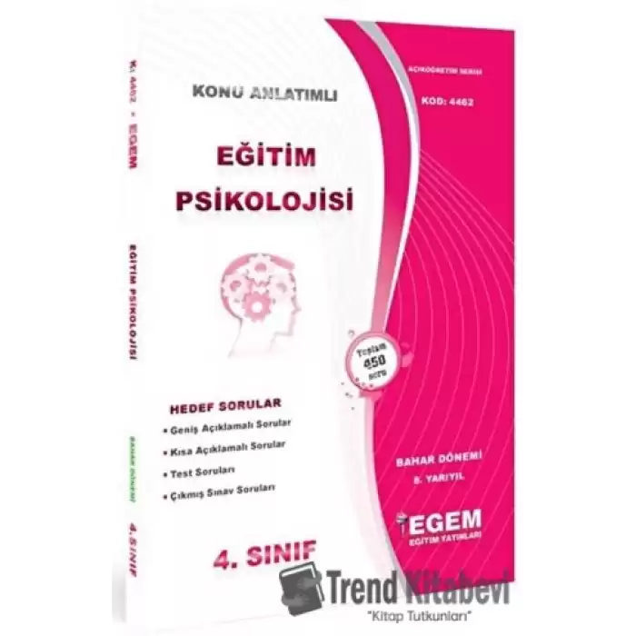 4. Sınıf Eğitim Psikolojisi Bahar Dönemi Konu Anlatımlı Soru Bankası 8. Yarıyıl 4462