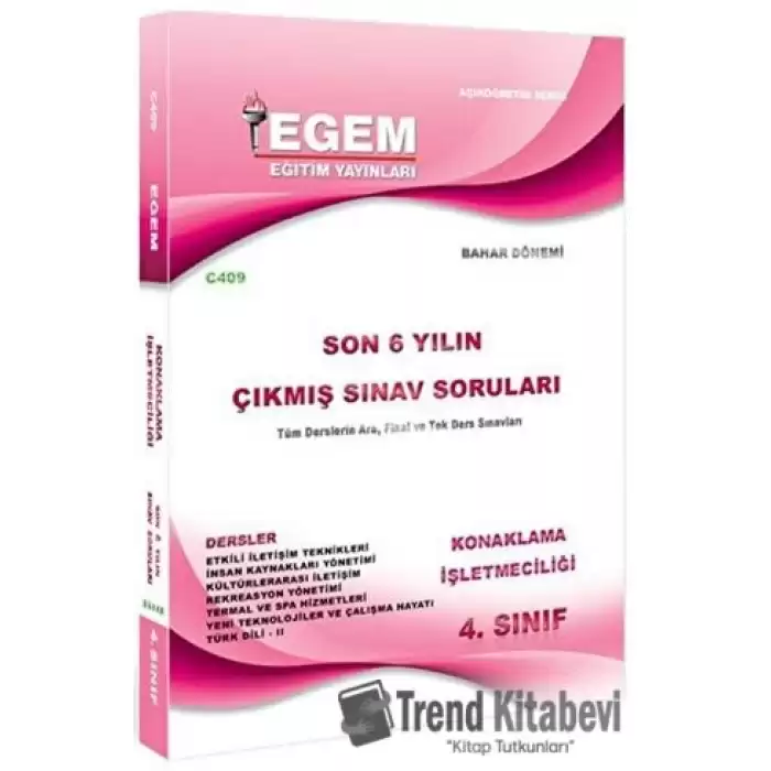 4. Sınıf Konaklama İşletmeciliği Son 6 Yılın Çıkmış Sınav Soruları - Kod C409