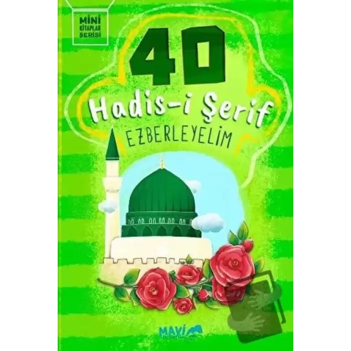 40 Hadis-i Şerif Ezberleyelim