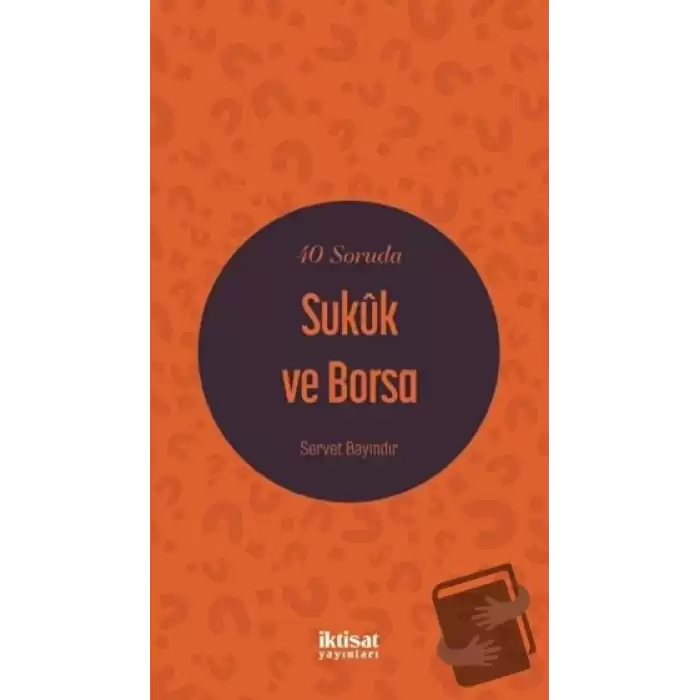 40 Soruda Sukuk ve Borsa