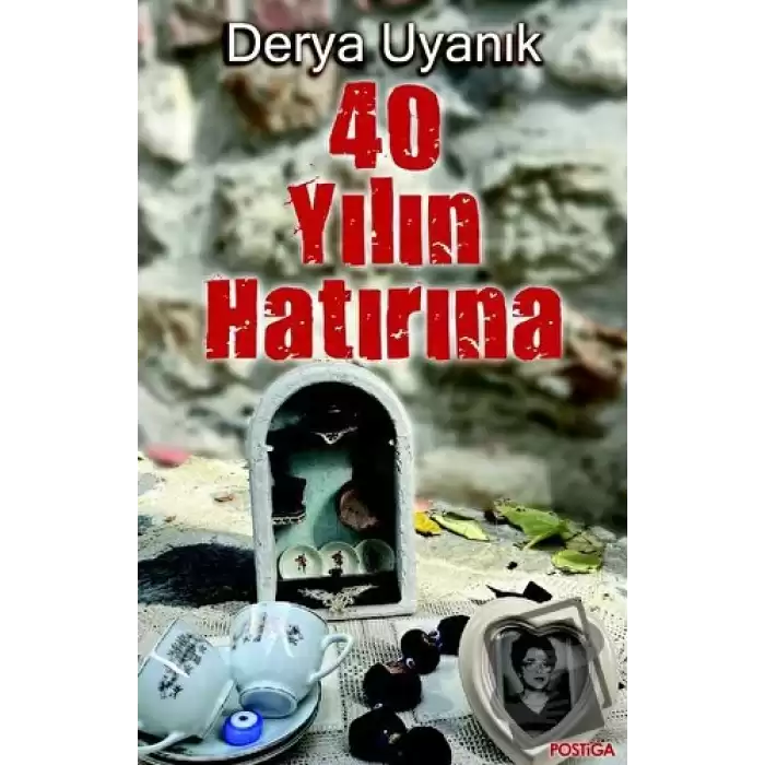 40 Yılın Hatırına