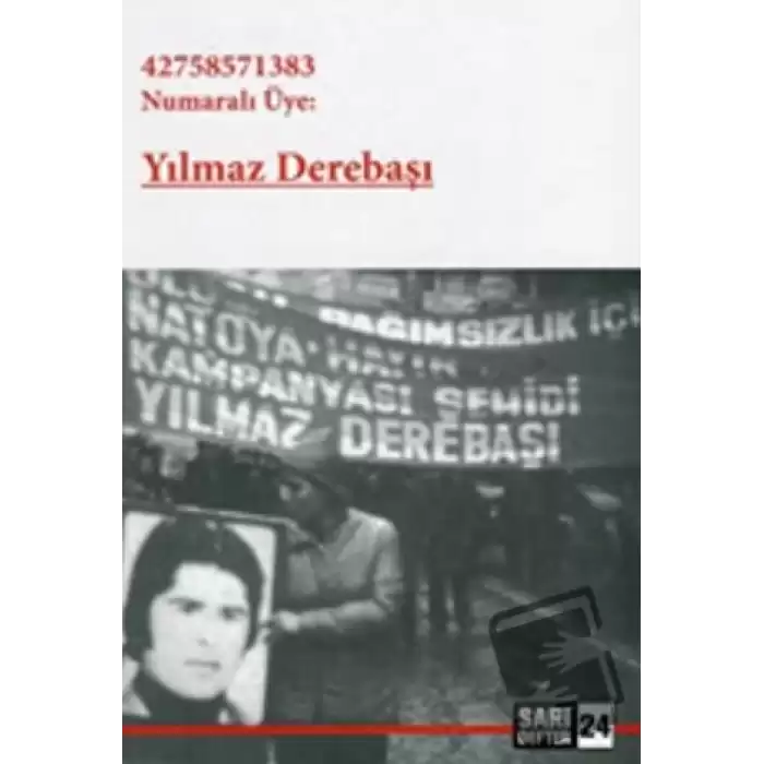 42758571383 Numaralı Üye: Yılmaz Derebaşı