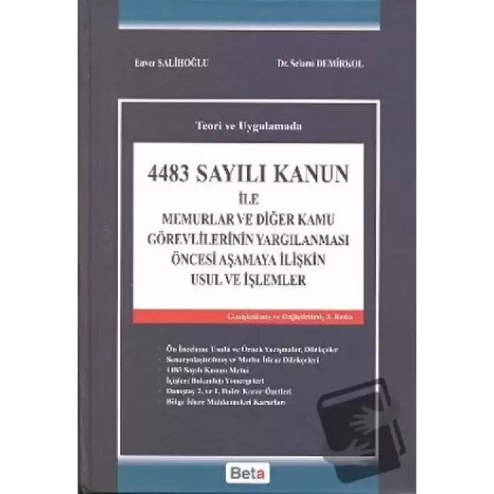 4483 Sayılı Kanun ile Memurlar ve Diğer Kamu Görevlerinin Yargılanması Öncesi Aşamaya İlişkin Usul ve İşlemler (Ciltli)