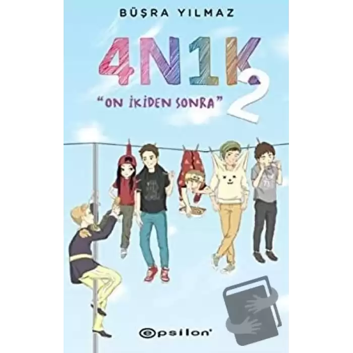 4N1K - 2: On İkiden Sonra