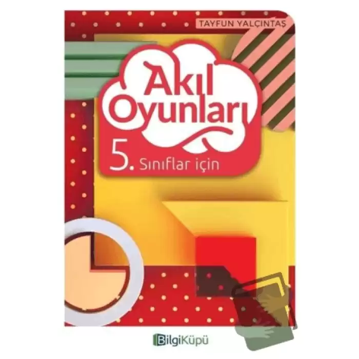 5. Sınıflar İçin Akıl Oyunları