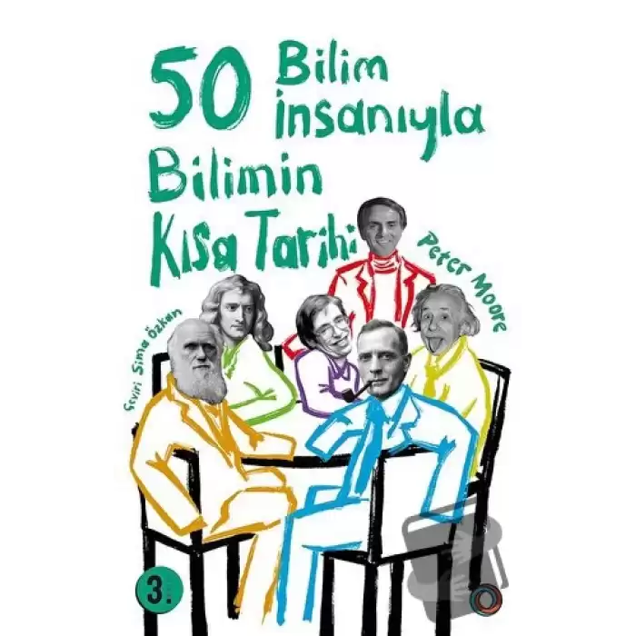 50 Bilim İnsanıyla Bilimin Kısa Tarihi