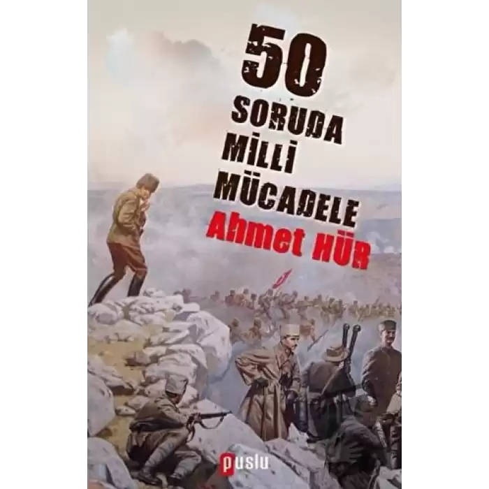 50 Soruda Milli Mücadele