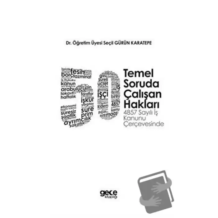 50 Temel Soruda Çalışan Hakları