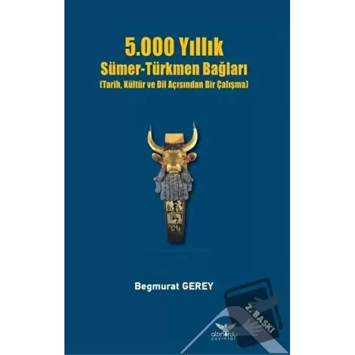 5.000 Yıllık Sümer-Türkmen Bağları