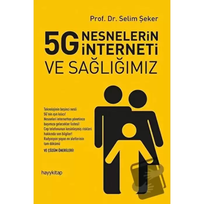 5G Nesnelerin İnterneti ve Sağlığımız