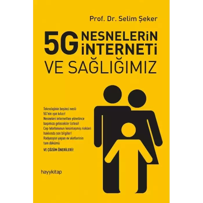 5G Nesnelerin İnterneti ve Sağlığımız