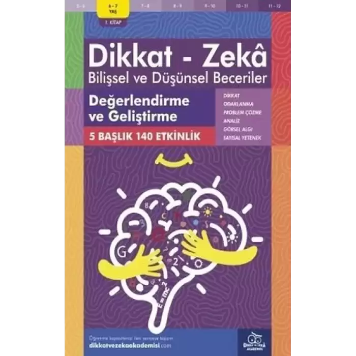 6-7 Yaş Dikkat - Zeka Bilişsel ve Düşünsel Beceriler