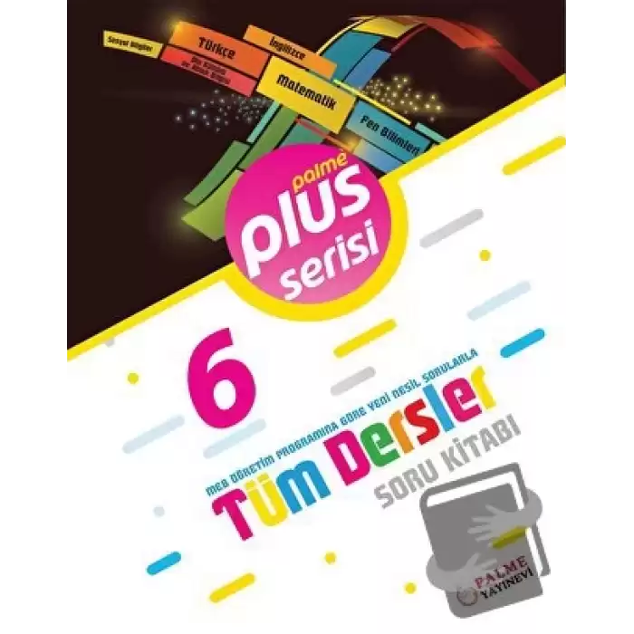 6. Sınıf Plus Serisi Tüm Dersler Soru Kitabı