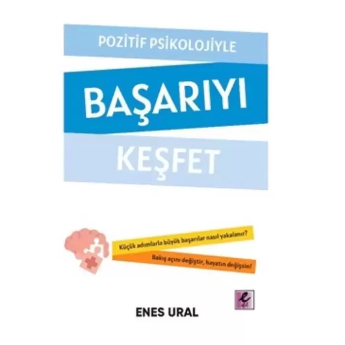 Pozitif Psikolojiyle Başarıyı Keşfet